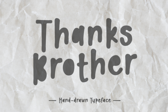 Thanks Brother Font: Elevate Your Campaigns